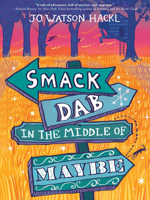 Title details for Smack Dab in the Middle of Maybe by Jo Watson Hackl - Wait list